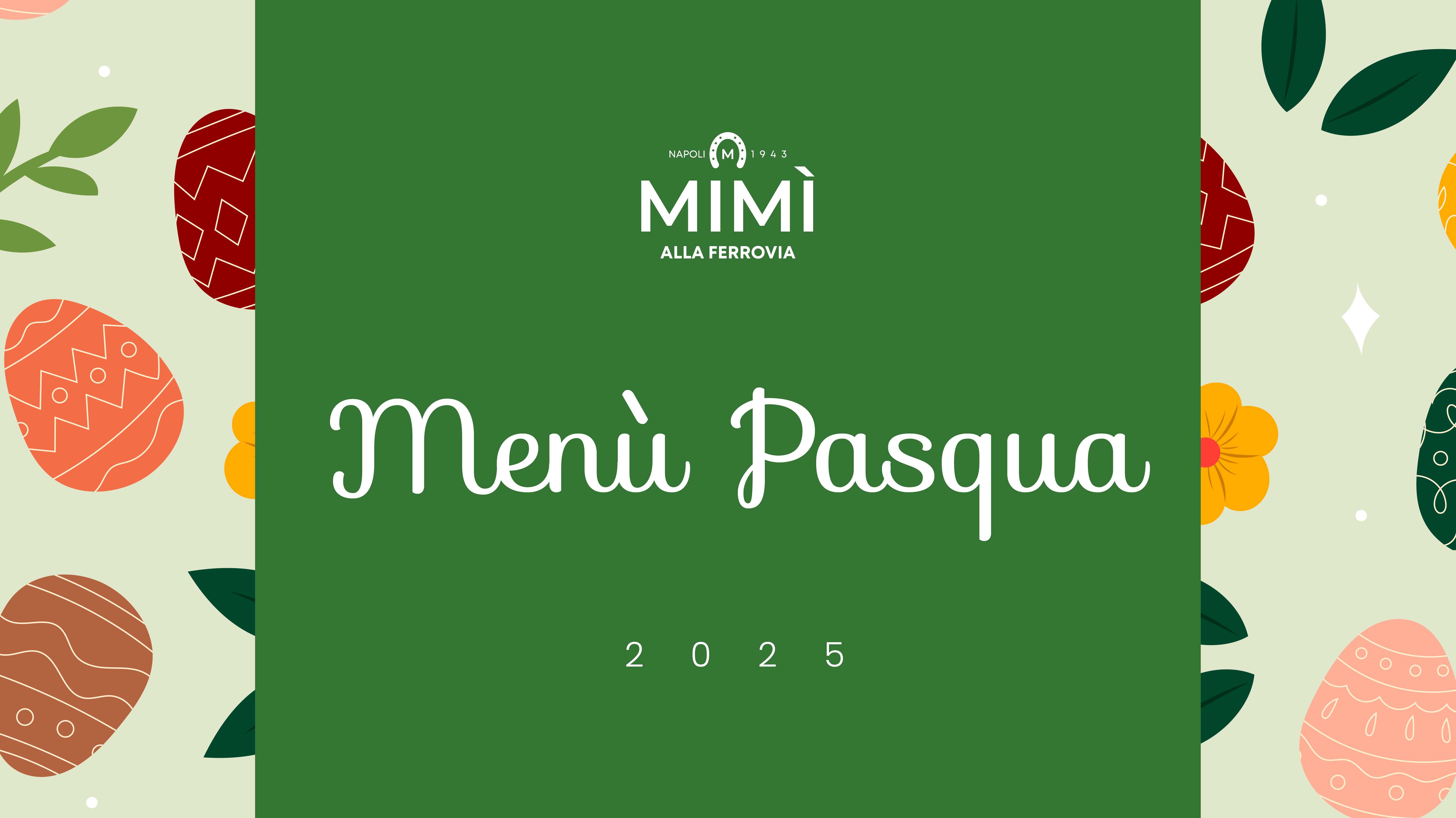 Pasqua 2025 al Ristorante Mimì alla Ferrovia